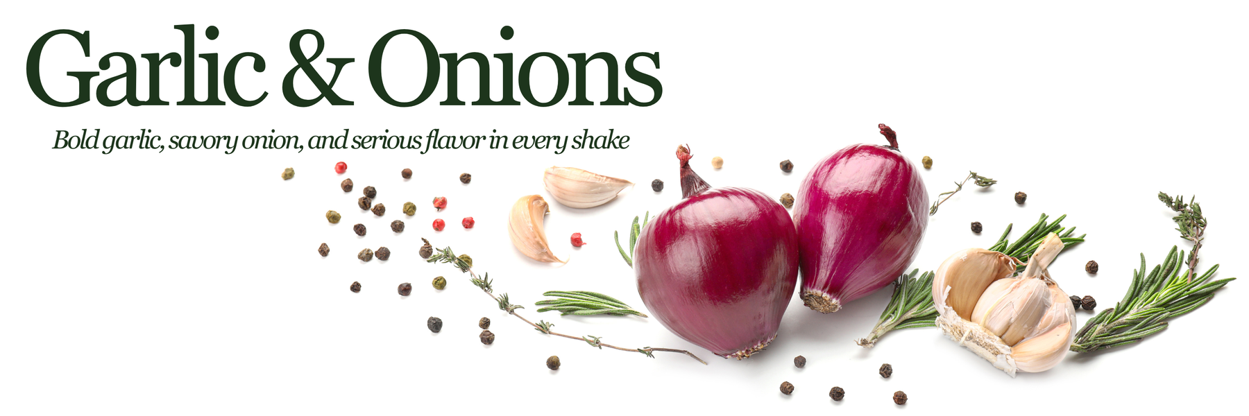 Garlic & Onion