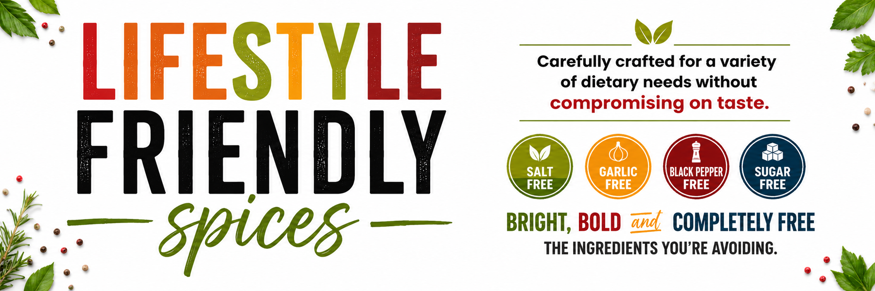 Lifestyle Friendly Spices