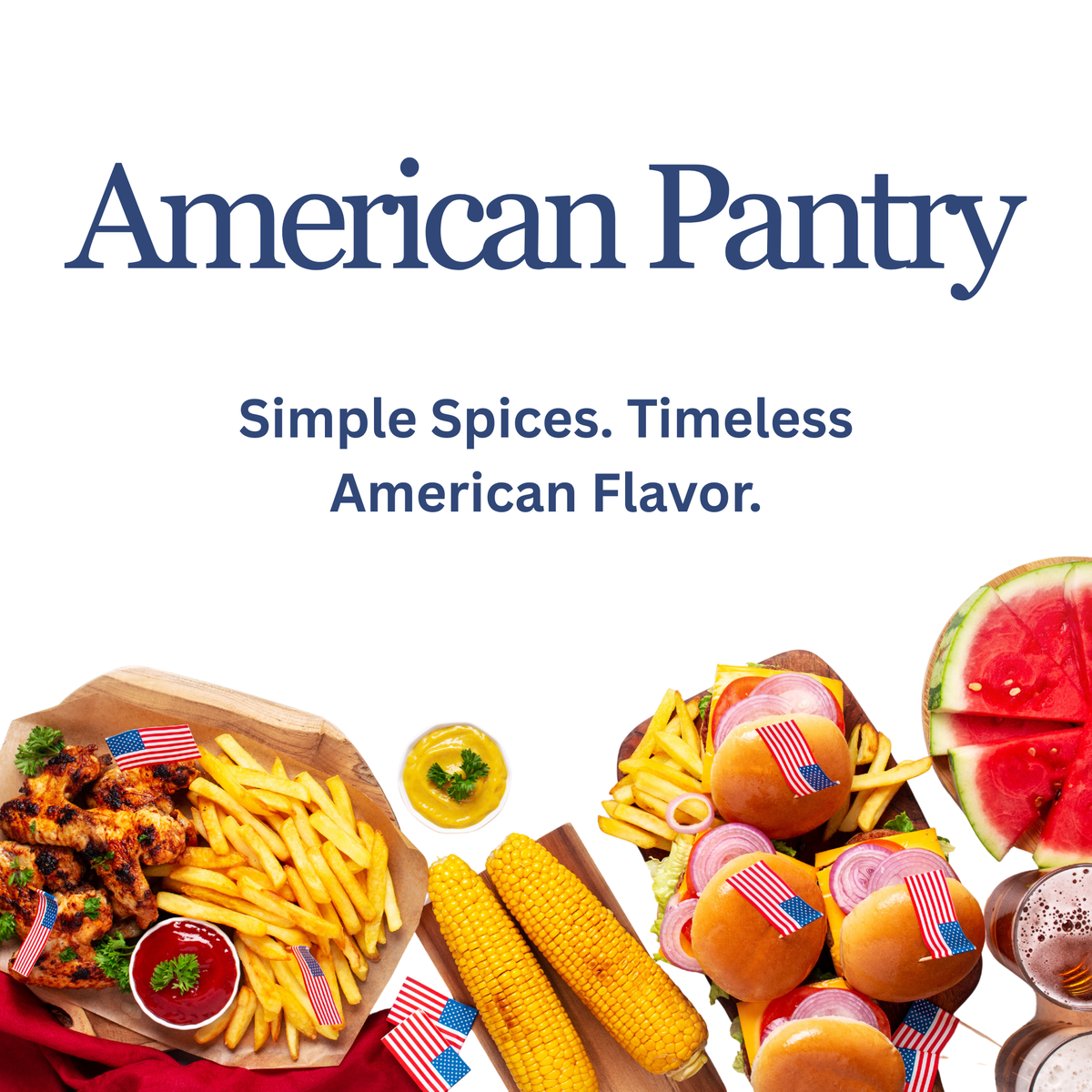 Promotional graphic for American Pantry featuring the brand name in large blue text above a collage of American-style foods, including chicken and fries, burgers with fries, corn on the cob, watermelon, and small American flag pickles, on a white background.